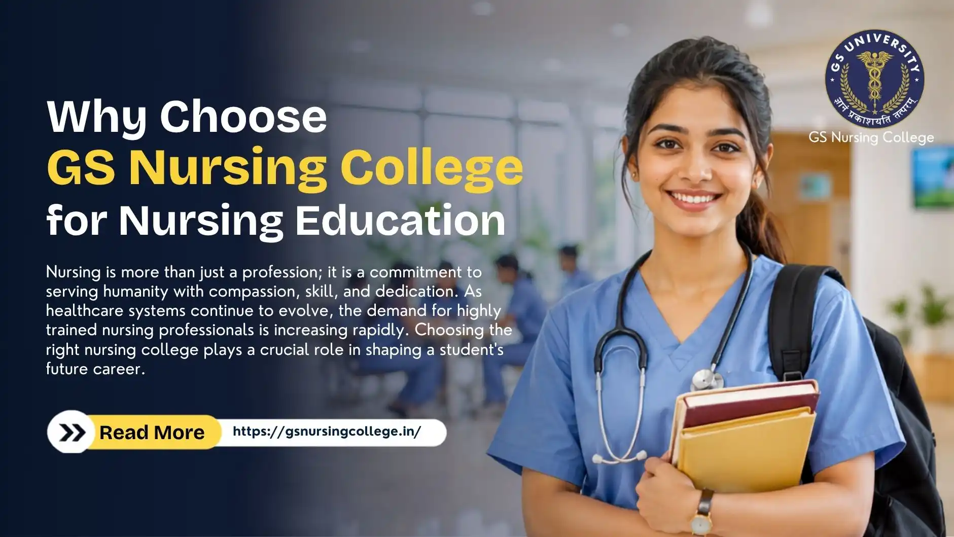 Why Choose GS Nursing College for Nursing Education